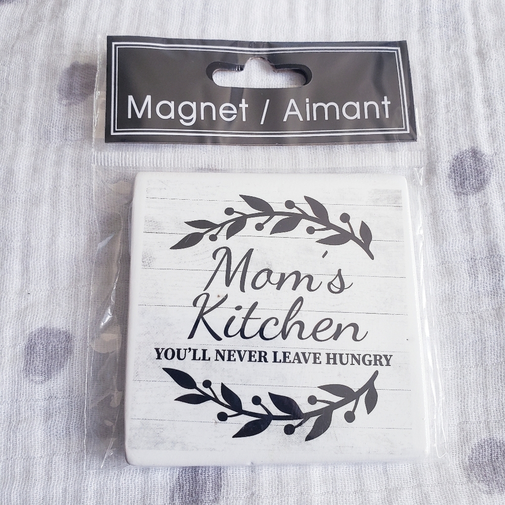 Mama's Kitchen. You'll Never Leave Hungry. Refrigerator Magnet. NWT.